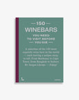 150 Wine Bars You Need to Visit Before You Die