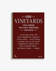 150 Vineyards You Need to Visit Before You Die